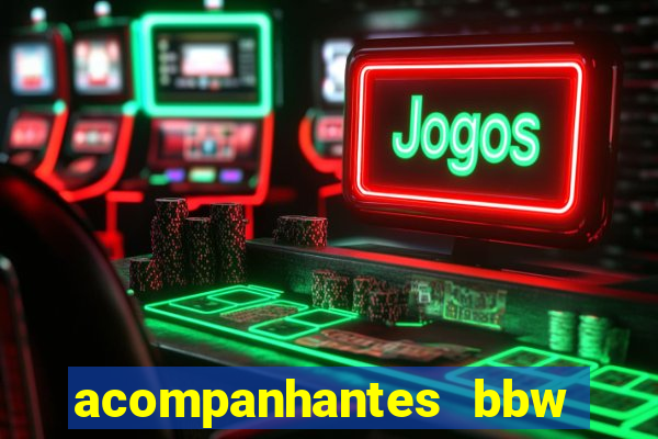 acompanhantes bbw porto alegre